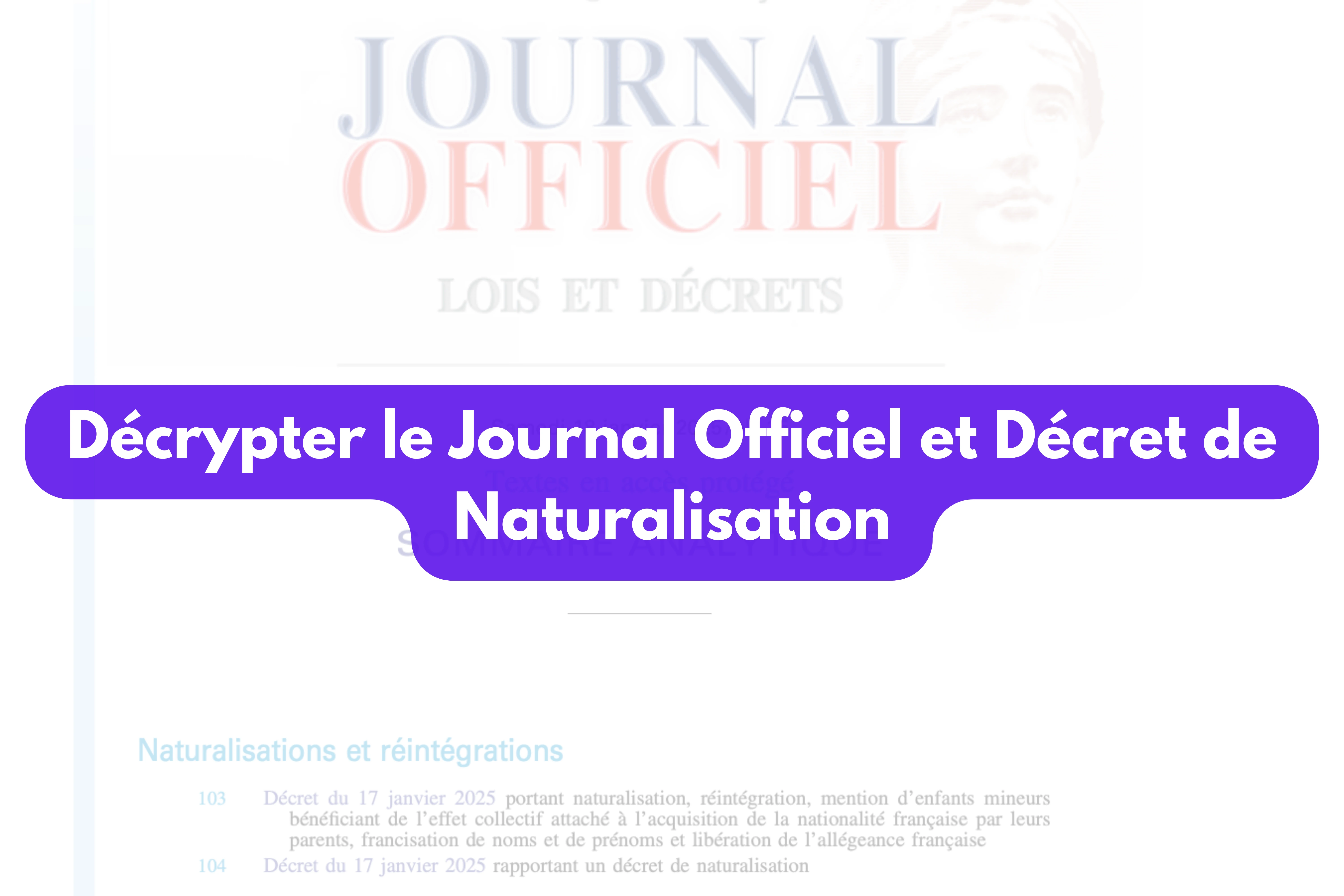 Comment lire un décret de naturalisation dans le Journal Officiel en 2025 ?